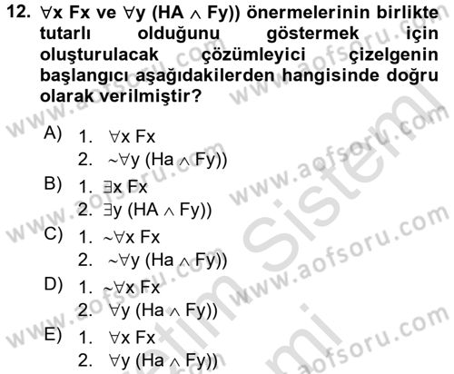 Sembolik Mantık Dersi 2016 - 2017 Yılı (Final) Dönem Sonu Sınav Soruları 12. Soru