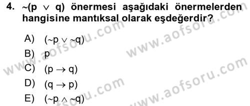 Sembolik Mantık Dersi 2016 - 2017 Yılı (Final) Dönem Sonu Sınav Soruları 4. Soru