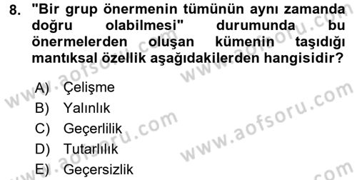Sembolik Mantık Dersi 2016 - 2017 Yılı (Final) Dönem Sonu Sınav Soruları 8. Soru