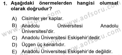 Sembolik Mantık Dersi 2017 - 2018 Yılı (Vize) Ara Sınavı 1. Soru