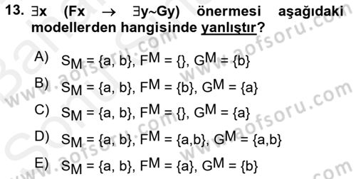 Sembolik Mantık Dersi 2017 - 2018 Yılı (Final) Dönem Sonu Sınavı 13. Soru