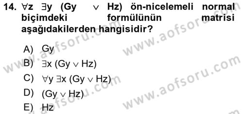 Sembolik Mantık Dersi 2017 - 2018 Yılı (Final) Dönem Sonu Sınavı 14. Soru