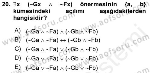 Sembolik Mantık Dersi 2017 - 2018 Yılı (Final) Dönem Sonu Sınavı 20. Soru