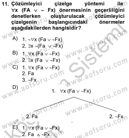 Sembolik Mantık Dersi 2017 - 2018 Yılı Yaz Okulu Sınavı 11. Soru