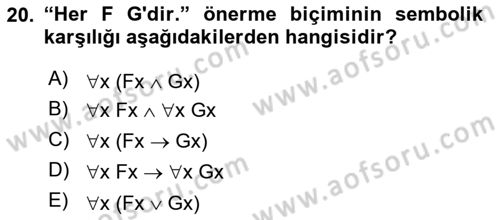 Sembolik Mantık Dersi 2017 - 2018 Yılı Yaz Okulu Sınavı 20. Soru