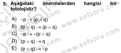 Sembolik Mantık Dersi 2018 - 2019 Yılı 3 Ders Sınavı 5. Soru