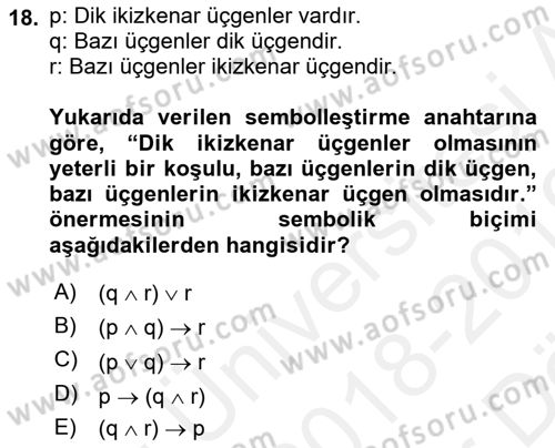 Sembolik Mantık Dersi 2018 - 2019 Yılı (Vize) Ara Sınav Soruları 18. Soru