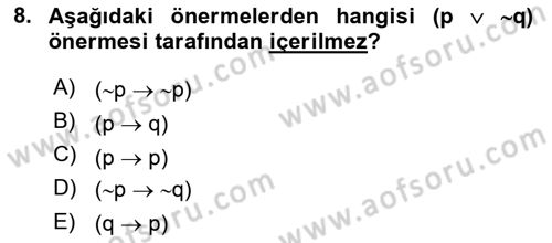 Sembolik Mantık Dersi 2018 - 2019 Yılı (Vize) Ara Sınav Soruları 8. Soru