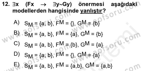 Sembolik Mantık Dersi 2018 - 2019 Yılı (Final) Dönem Sonu Sınavı 12. Soru