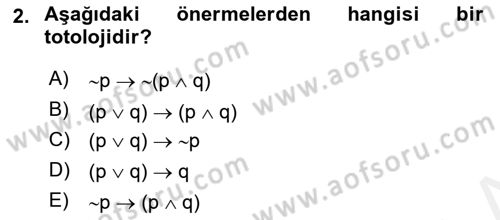 Sembolik Mantık Dersi 2018 - 2019 Yılı (Final) Dönem Sonu Sınavı 2. Soru