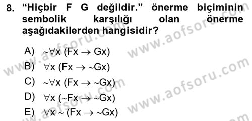 Sembolik Mantık Dersi 2018 - 2019 Yılı (Final) Dönem Sonu Sınavı 8. Soru