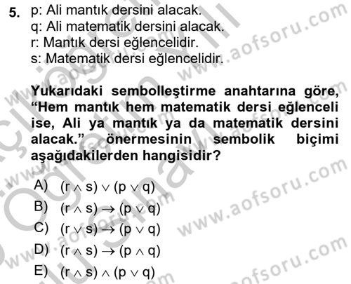 Sembolik Mantık Dersi 2018 - 2019 Yılı Yaz Okulu Sınavı 5. Soru