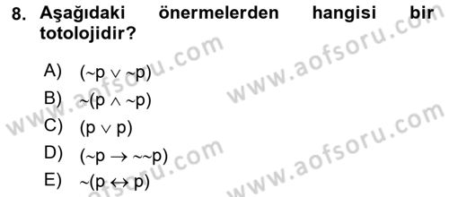 Sembolik Mantık Dersi 2018 - 2019 Yılı Yaz Okulu Sınavı 8. Soru