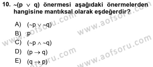 Sembolik Mantık Dersi 2021 - 2022 Yılı (Vize) Ara Sınav Soruları 10. Soru