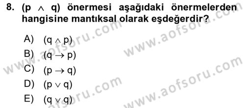 Sembolik Mantık Dersi 2021 - 2022 Yılı (Vize) Ara Sınav Soruları 8. Soru