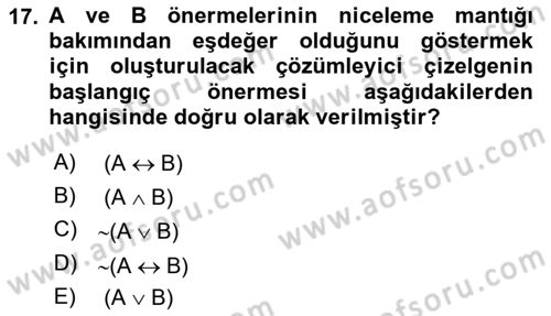 Sembolik Mantık Dersi 2021 - 2022 Yılı (Final) Dönem Sonu Sınav Soruları 17. Soru