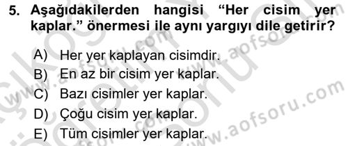 Sembolik Mantık Dersi 2021 - 2022 Yılı (Final) Dönem Sonu Sınav Soruları 5. Soru