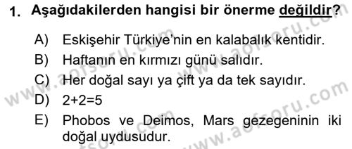 Sembolik Mantık Dersi 2021 - 2022 Yılı Yaz Okulu Sınav Soruları 1. Soru