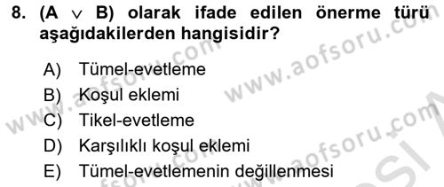 Sembolik Mantık Dersi 2022 - 2023 Yılı Yaz Okulu Sınav Soruları 8. Soru