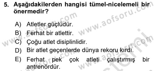 Sembolik Mantık Dersi 2023 - 2024 Yılı (Final) Dönem Sonu Sınav Soruları 5. Soru