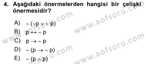 Sembolik Mantık Dersi 2023 - 2024 Yılı Yaz Okulu Sınav Soruları 4. Soru