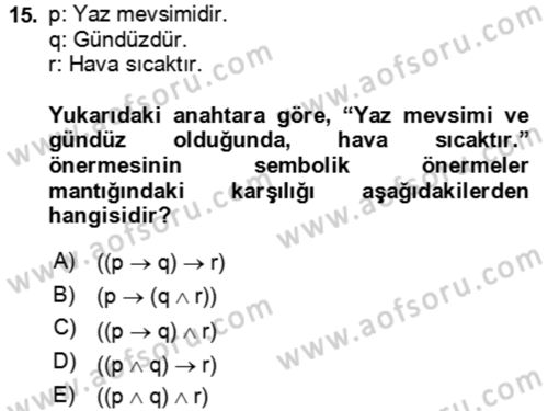 Sembolik Mantık Dersi 2024 - 2025 Yılı (Vize) Ara Sınav Soruları 15. Soru