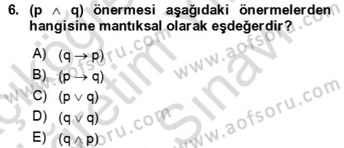 Sembolik Mantık Dersi 2024 - 2025 Yılı (Vize) Ara Sınav Soruları 6. Soru