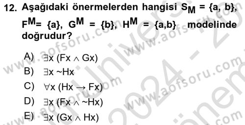 Sembolik Mantık Dersi 2024 - 2025 Yılı (Final) Dönem Sonu Sınav Soruları 12. Soru