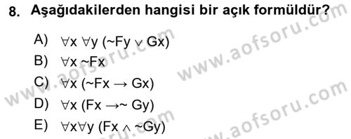 Sembolik Mantık Dersi 2024 - 2025 Yılı (Final) Dönem Sonu Sınav Soruları 8. Soru