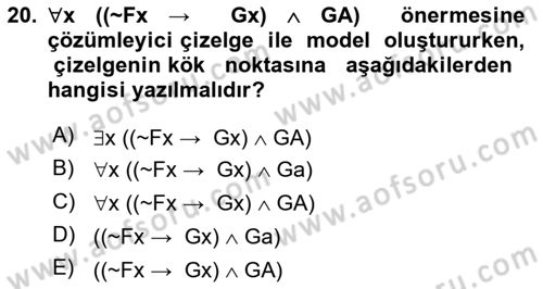 Sembolik Mantık Dersi 2024 - 2025 Yılı Yaz Okulu Sınav Soruları 20. Soru