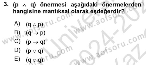 Sembolik Mantık Dersi 2024 - 2025 Yılı Yaz Okulu Sınav Soruları 3. Soru
