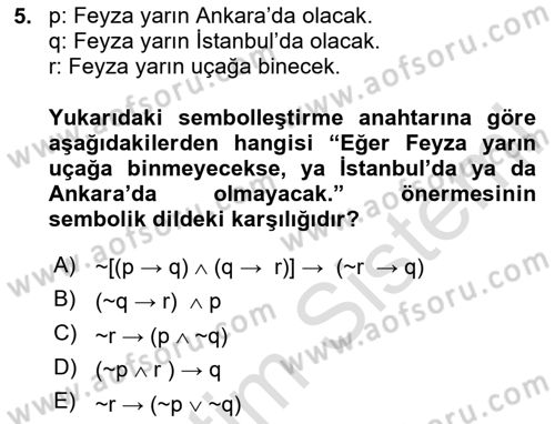 Sembolik Mantık Dersi 2024 - 2025 Yılı Yaz Okulu Sınav Soruları 5. Soru