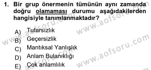 Sembolik Mantık Dersi 2025 - 2026 Yılı (Vize) Ara Sınav Soruları 1. Soru