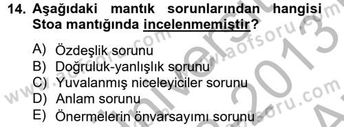 Mantığın Gelişimi Dersi 2012 - 2013 Yılı (Vize) Ara Sınav Soruları 14. Soru