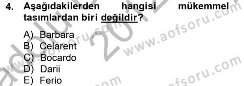 Mantığın Gelişimi Dersi 2012 - 2013 Yılı (Vize) Ara Sınav Soruları 4. Soru