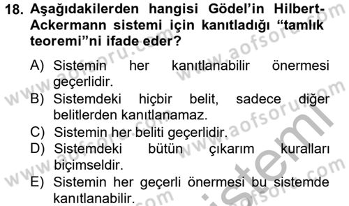 Mantığın Gelişimi Dersi 2012 - 2013 Yılı (Final) Dönem Sonu Sınav Soruları 18. Soru