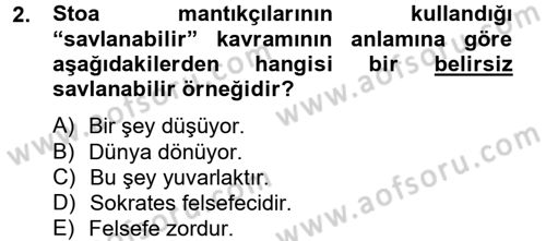 Mantığın Gelişimi Dersi 2012 - 2013 Yılı (Final) Dönem Sonu Sınav Soruları 2. Soru