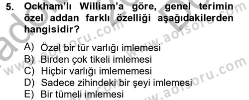 Mantığın Gelişimi Dersi 2012 - 2013 Yılı (Final) Dönem Sonu Sınav Soruları 5. Soru