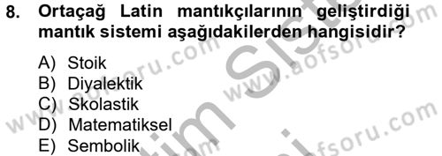 Mantığın Gelişimi Dersi 2012 - 2013 Yılı (Final) Dönem Sonu Sınav Soruları 8. Soru