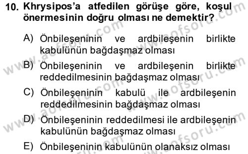 Mantığın Gelişimi Dersi 2013 - 2014 Yılı (Vize) Ara Sınav Soruları 10. Soru