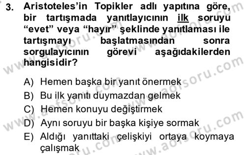 Mantığın Gelişimi Dersi 2013 - 2014 Yılı (Vize) Ara Sınav Soruları 3. Soru