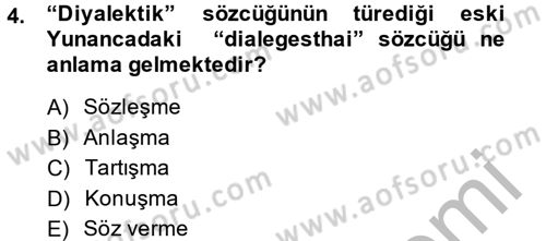 Mantığın Gelişimi Dersi 2013 - 2014 Yılı (Vize) Ara Sınav Soruları 4. Soru