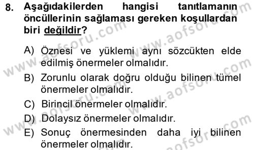 Mantığın Gelişimi Dersi 2013 - 2014 Yılı (Vize) Ara Sınav Soruları 8. Soru