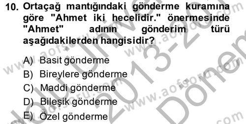 Mantığın Gelişimi Dersi 2013 - 2014 Yılı (Final) Dönem Sonu Sınav Soruları 10. Soru