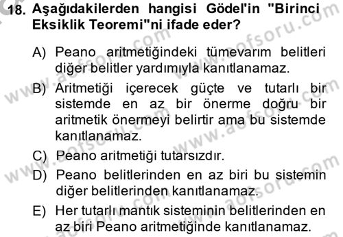 Mantığın Gelişimi Dersi 2013 - 2014 Yılı (Final) Dönem Sonu Sınav Soruları 18. Soru