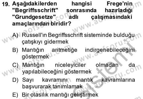 Mantığın Gelişimi Dersi 2013 - 2014 Yılı (Final) Dönem Sonu Sınavı 19. Soru