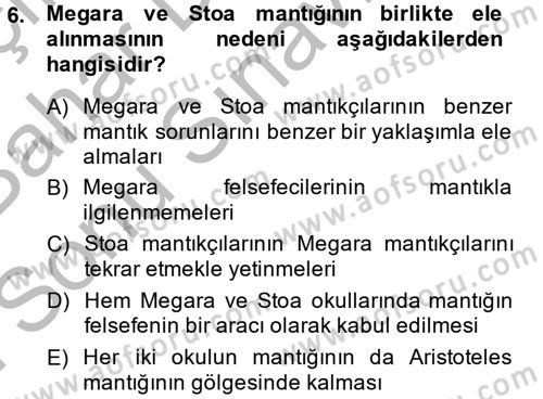 Mantığın Gelişimi Dersi 2013 - 2014 Yılı (Final) Dönem Sonu Sınav Soruları 6. Soru
