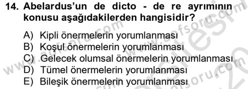 Mantığın Gelişimi Dersi 2013 - 2014 Yılı Tek Ders Sınav Soruları 14. Soru