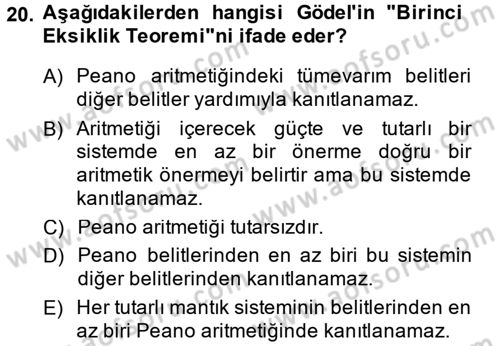 Mantığın Gelişimi Dersi 2013 - 2014 Yılı Tek Ders Sınav Soruları 20. Soru