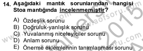 Mantığın Gelişimi Dersi 2014 - 2015 Yılı (Vize) Ara Sınav Soruları 14. Soru